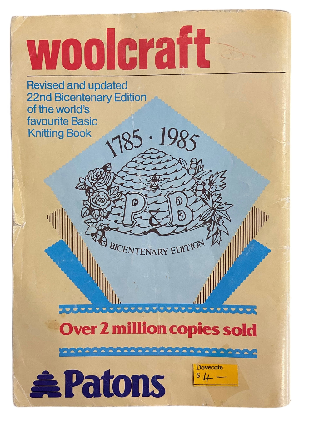 Vintage 1980s Paton’s Woolcraft, bicentenary edition, the basic guide to knitting and crochet, instruction and pattern book